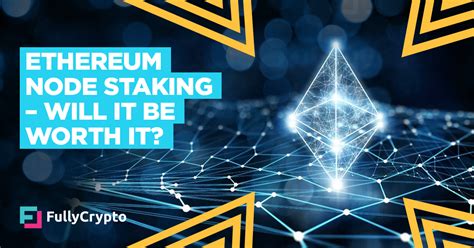 is ethereum staking worth it
